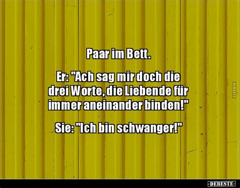 Die schmutzigen worte sollten natürlich aus dir herauskommen. Paar im Bett. Er: "Ach sag mir doch diedrei Worte, die ...