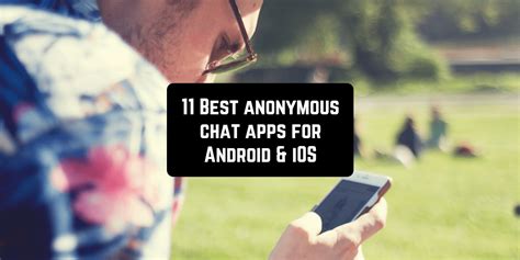 One of the best feature of. 11 Best anonymous chat apps for Android & iOS | Free apps ...