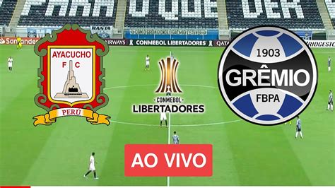 Maybe you would like to learn more about one of these? ⚽🔴Ayacucho x Gremio - AO VIVO (COM IMAGEM ...