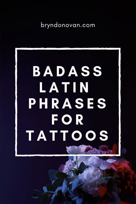 Pushing forward on your career and goals while balancing the military lifestyle and holding down the home front can be intimidating. Badass Latin Phrases For Tattoos! - Bryn Donovan