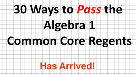 Over 140 multiple choice and short answer questions covering the easiest and most commonly asked concepts on the algebra 1 common core. 30 Ways to Pass the Algebra 1 Common Core Regents