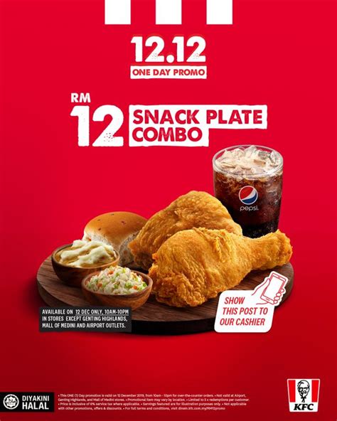 Adalah diingatkan bahawa promosi ini hanya akan berlangsung selama. KFC 12.12 Promotion Snack Plate only RM12 (12 December 2019)