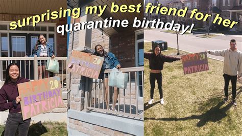 What to send a friend for her birthday during quarantine. surprising my best friend for her quarantine birthday ...