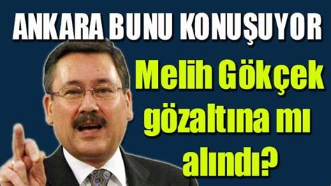 Metin külünk, 16.11.1960 tarihinde rize'nin güneysu ilçesinde dünyaya geldi. Melih Gökçek gözaltına mı alındı?