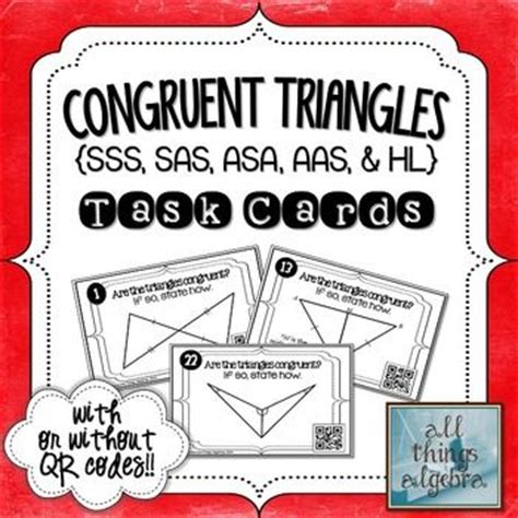 Basic questions related to congruence of triangles. Congruent Triangles Task Cards {SSS, SAS, ASA, AAS, & HL ...