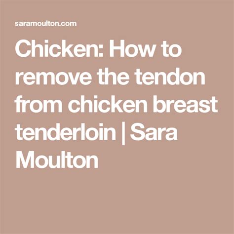 Using the paper towel for grip, grab the end of the tendon between your fingers. Pin on Z-CHICKEN/TURKEY