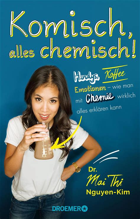 Ausgezeichnet werden auch viel beachtete 15 sendeminuten von joko und klaas. bild der wissenschaft Shop | Dr. Mai Thi Nguyen-Kim ...