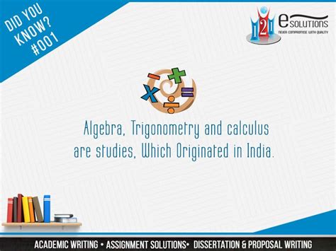 And africa, which is, a very special type of civilisation. DID YOU KNOW? Algebra, Trigonometry and calculus are ...