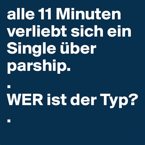 «😍 alle 11 minuten verliebt sich ein single in ypsilon! alle 11 Minuten verliebt sich ein Single über parship ...