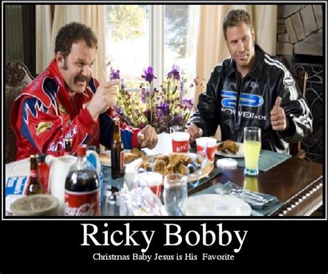 The ballad of ricky bobby. Pin on LOL