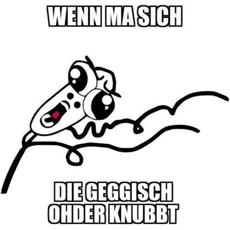 Your meme was successfully uploaded and it is now in moderation. 25 Beweise, dass Saarländisch der schrägste Dialekt ...