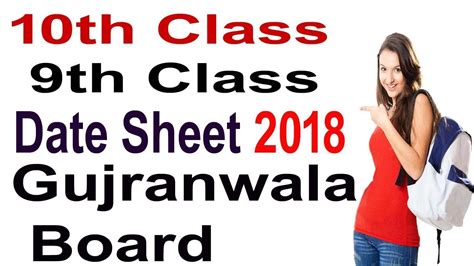 The date sheet will be the same for regular/ reappear how to download hbse 10th date sheet 2021? 10th Class and 9th Class l Date Sheet 2018 l Gujranwala ...