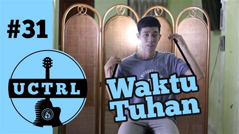 16 thoughts on waktu tuhan (ndc worship). Waktu Tuhan // NDC Worship // Tutorial Chord Sederhana ...