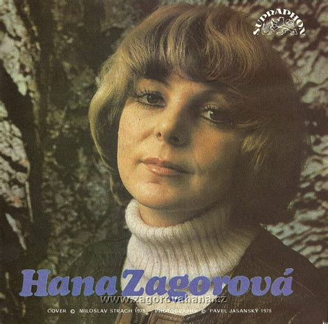 Depois de se mudar para praga, zagorová começou a gravar com a taneční orchestr československého. 1975 - Hana Zagorová