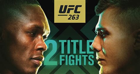 Watch ufc 263 live stream : UFC 263 Official Poster: Adesanya vs Vettori 2 - MMA Root