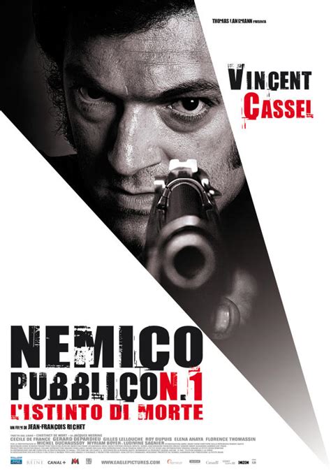 Muori da eroe o vivi da codardo. Nemico Pubblico n.1 - L'istinto di morte - Film (2008)