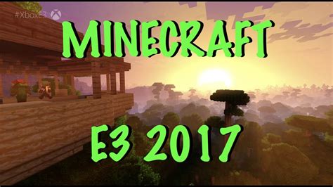 Maybe you would like to learn more about one of these? MINECRAFT E3 2017 FOOTAGE - SERVERS - CROSS PLATFORM PLAY ...