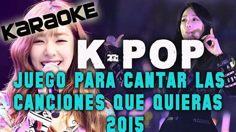 Juegos kpop en vuestro celular movil k pop amino. Karaoke K-pop (SNSD)2015 actualizado juego para cantar las canciones que quieras - YouTube