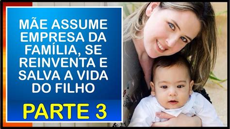 Eu estava num hotel em recife quando meu telefone tocou. MÃE ASSUME EMPRESA DA FAMÍLIA, REINVENTA A SUA PRÓPRIA VIDA E SALVA DO FILHO - PARTE 3 - YouTube