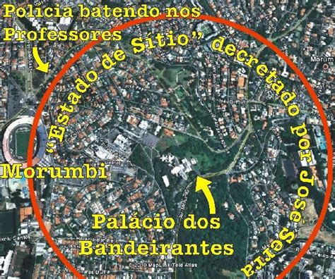 Inclusive, a vigência de um estado de exceção, seja o estado de defesa, de sítio. Ditador José Serra decreta "estado de sítio" permanente no entorno do Palácio dos Bandeirantes ...