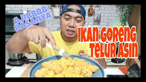 250 gram fillet ikan kakap potong dadu 3 cm. Ikan Goreng Telur Asin - YouTube