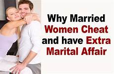 cheat women affair marital married extra why woman quotes cheats marriage choose board before