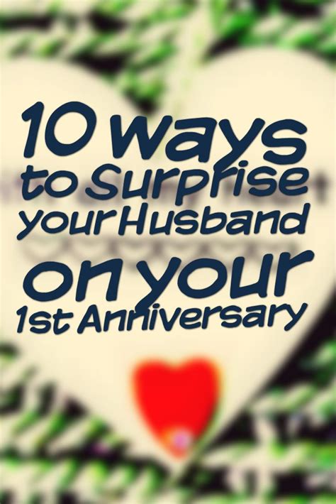 It's that time of year when you find yourself looking for romantic anniversary gifts for your husband. A10 ways to Surprise your #Husband on your 1st # ...