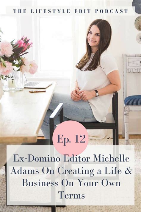 The Lifestyle Edit Podcast | Former Domino editor Michelle ...