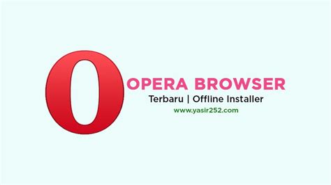 Offline installer already contains all required setup files and doesn't need internet connection at the time of. Opera 60.0.3255.109 Offline Installer (Win/Mac/Linux) | YASIR252