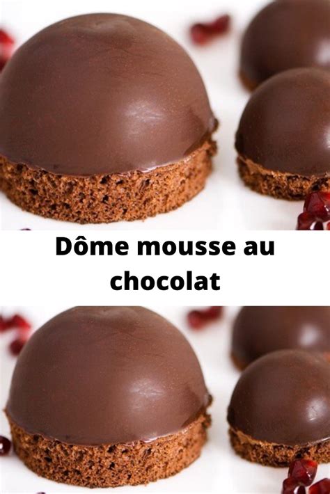 Preheat your oven to 350 degrees f or 170 degrees c. Dôme mousse au chocolat en 2020 (avec images) | Mousse au ...