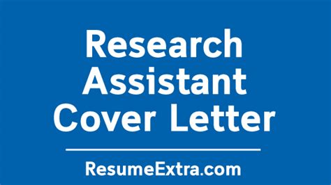 Copy what works, personalize, and get more interviews. Research Assistant Cover Letter Example » ResumeExtra