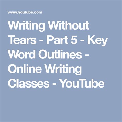 As well as two common phenomena of housefires. Writing Without Tears - Part 5 - Key Word Outlines ...