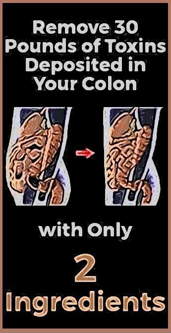 There are two different types of toxins that affect the body Remove 30 Pounds of Toxins from Your Colon With Only 2 ...