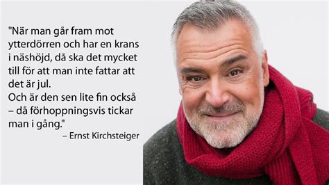 Последние твиты от ernst kirchsteiger (@ernstkirch). Ingen jul utan Ernst - 10 citat som visar att Ernst ...