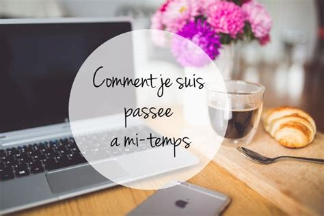 La durée de travail effectif hebdomadaire est généralement fixée à 35 heures et ne doit pas dépasser les 48. Comment j'ai pu passer à mi-temps | Travailleuse, Trucs et ...