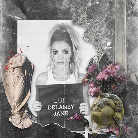 She is an example of a fearless young woman who is resilient against the chaos of her past, striving to be the person she needed when she was younger by conveying the message that. Delaney Jane - L.U.I Lyrics | Genius Lyrics