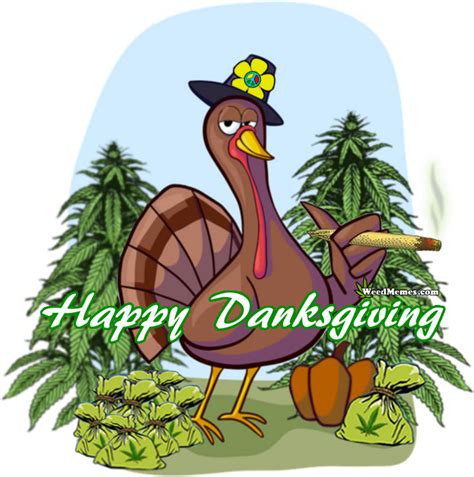 Check spelling or type a new query. Happy Danksgiving Stoner Turkey Pot Farmer Smoking Weed ...