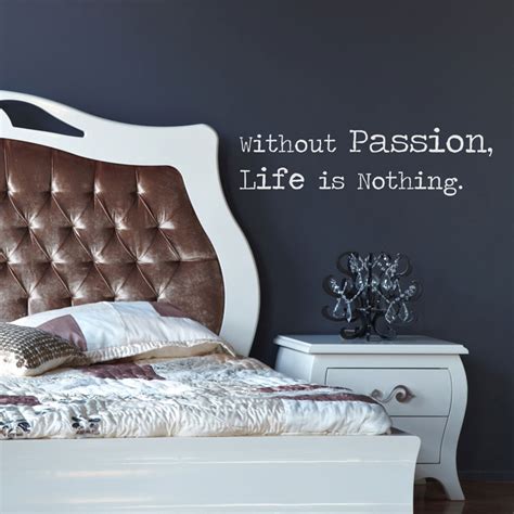 Maybe you would like to learn more about one of these? Without Passion, Life is Nothing - Love - Quote - Wall ...