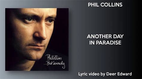 Em7 d she's embarrassed to be there. Phil Collins - Another Day In Paradise (1989)