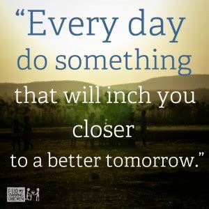 99 tomorrow will better famous sayings, quotes and quotation. Better Day Tomorrow Quotes. QuotesGram