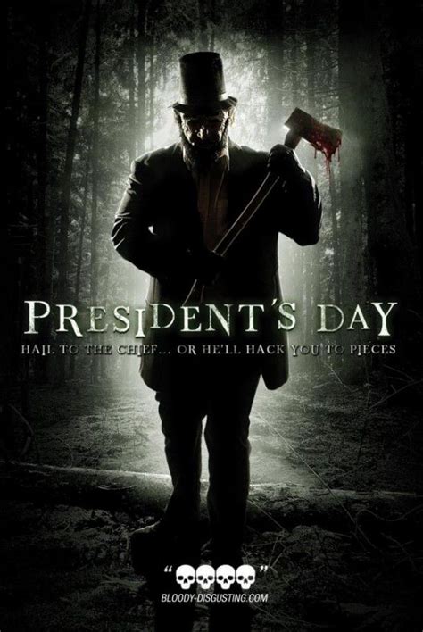 It's no secret that i love a good, funny, bloody horror film. President's Day horror movie coming soon.