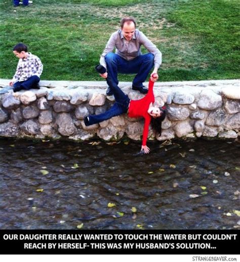 Parenting Fails - Strange Beaver