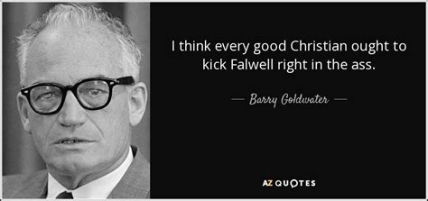 Jan 06, 2019 · barry goldwater on peanut butter ''if you don't mind smelling like peanut butter for two or three days, peanut butter is darn good shaving cream.'' —barry goldwater Barry Goldwater quote: I think every good Christian ought ...