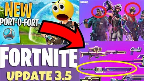 Here are the patch notes and everything that's new. Fortnite Update: Patch Notes V 3.5,Weapons,Port a Fort,50 ...