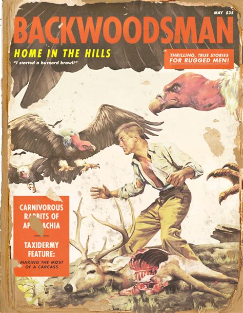 The first sentence in rev 21:6 roughly declares i am the alpha and omega, the beginning and the end. The May issue of Backwoodsman takes an in depth look at taxidermy and how to salvage the most ...