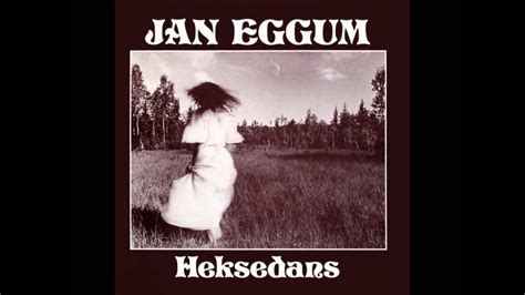 Alle gjør det jan eggum. Jan Eggum - Heksedans (1977) - YouTube