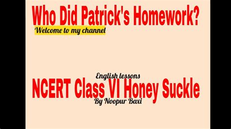 2 final exam english paper for class 2nd #ndmc #sa 2 #englishpaper sa2. ncert class 6 english who did Patrick's homework question ...