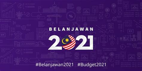 Two cheers for the budget! Billions to be Spent in Malaysia Budget 2021, said to Improve Connectivity