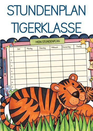 Dazu sucht sich der schüle einen beruf seiner wahl aus. Stundenplan Tigerklasse - Unterrichtsmaterial in den ...