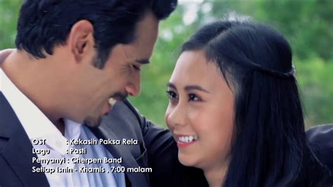 Kekasih paksa rela ialah sebuah siri drama televisyen malaysia 2017 arahan idora abdul rahman dibintangi oleh intan najuwa, remy ishak dan ain edruce. OST Drama | Kekasih Paksa Rela - YouTube